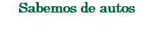Sabemos de autos